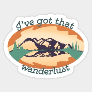 I've Got That Wanderlust Sticker